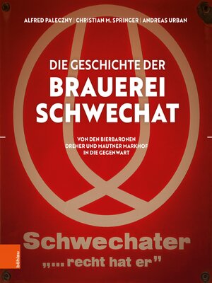 cover image of Die Geschichte der Brauerei Schwechat